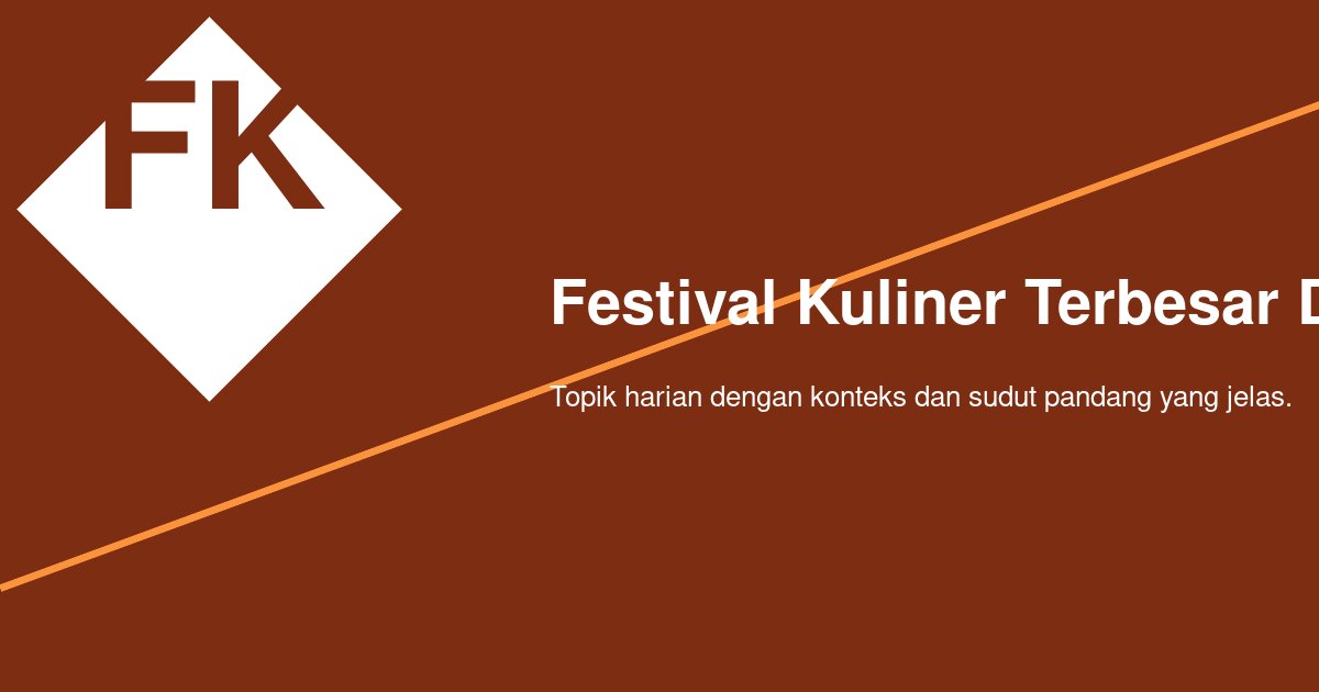 Siapa Penyelenggara Festival Kuliner Terbesar di Surabaya? Ini Jawaban Praktisnya